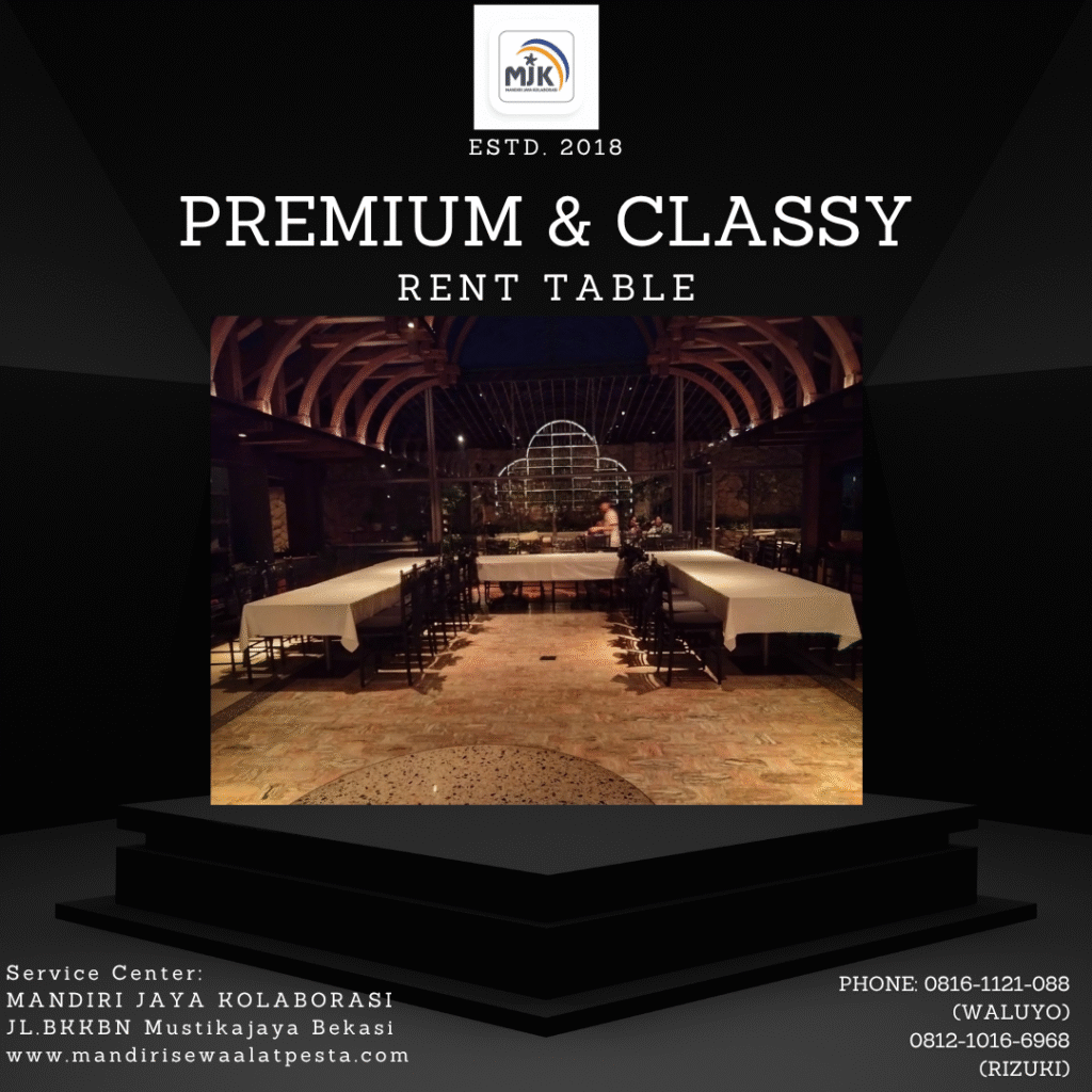Gudang Rental Meja Exlusive Murah Jakarta Selatan dengan pilihan meja elegan untuk acara pesta, Pernikahan, dan Event kantor. Harga terjangkau, Layanan cepat, Dan kualitas terbaik.