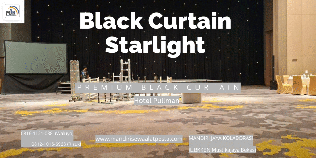Tempat Penyewaan Black Curtain Respon Cepat Tangerang