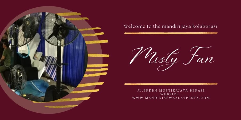 Gudang Rental Misty Fan Jakarta Timur Cillitan
