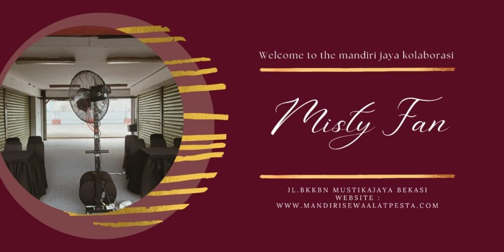 Gudang Rental Misty Fan Jakarta Timur Cillitan