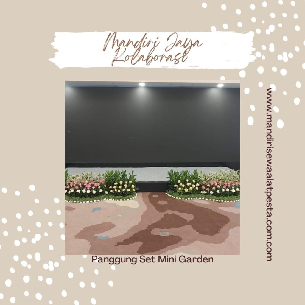 Penyewaan Panggung Set Mini Garden Jakarta Pusat Kartini